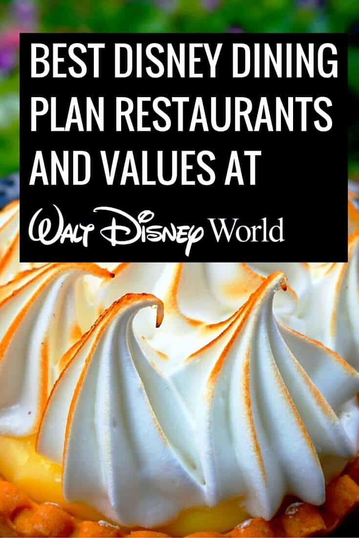 Best Disney Dining Plan Restaurants and Values