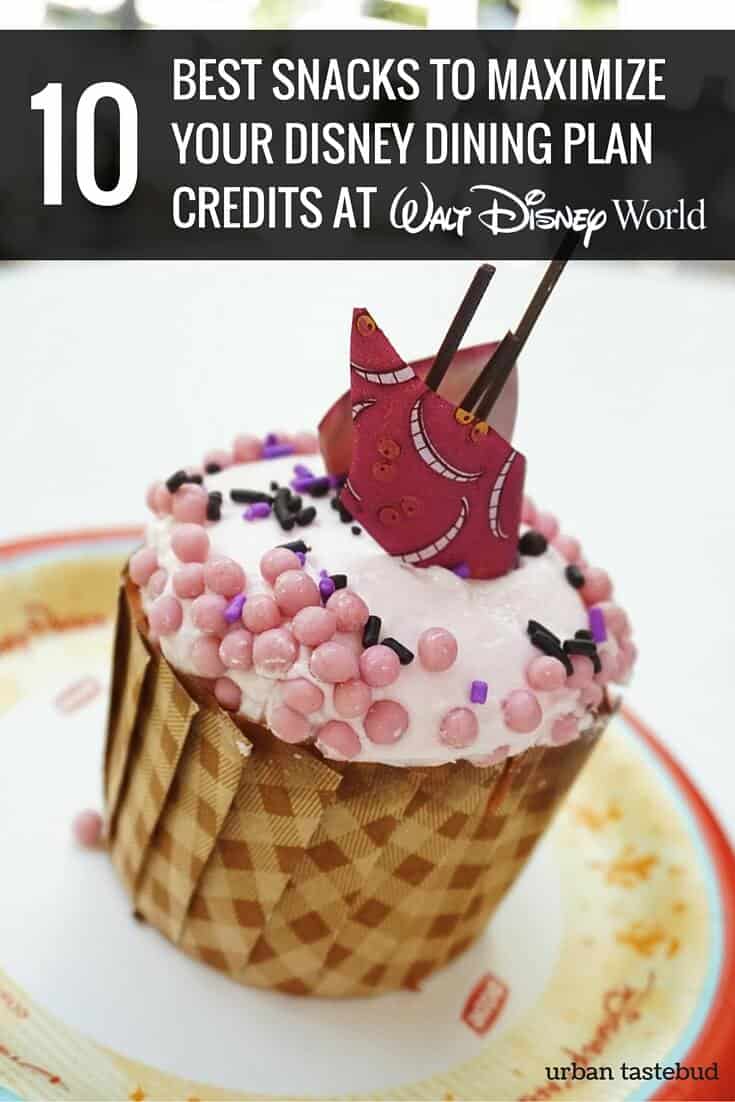Best Snacks to Maximize Disney Dining Plan Credits